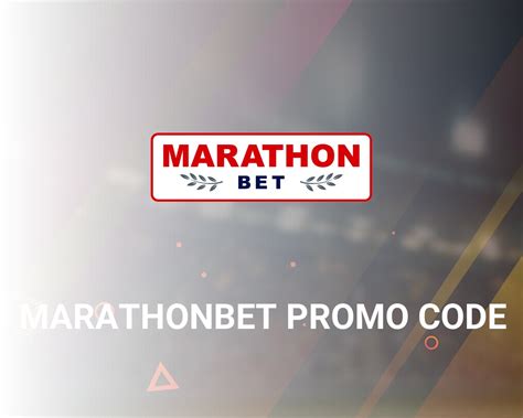 marathonbet promotions.